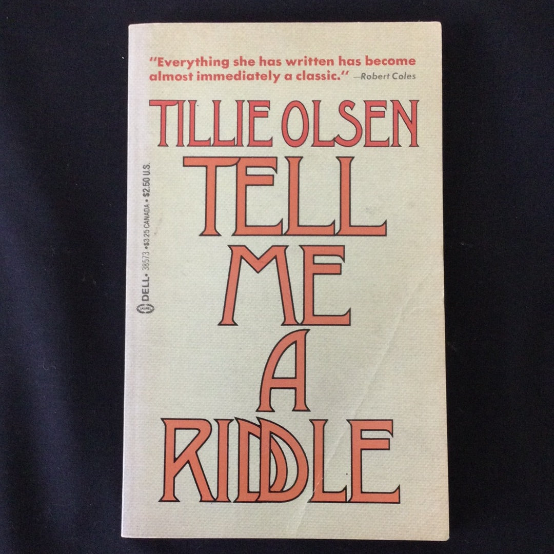 ‘Tell Me A Riddle’ by Tillie Olsen