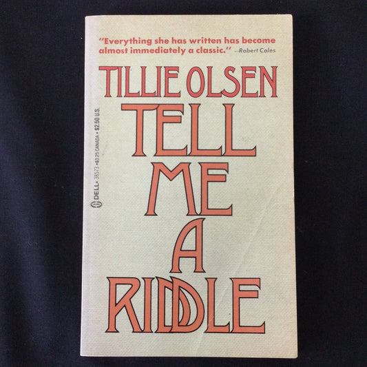‘Tell Me A Riddle’ by Tillie Olsen