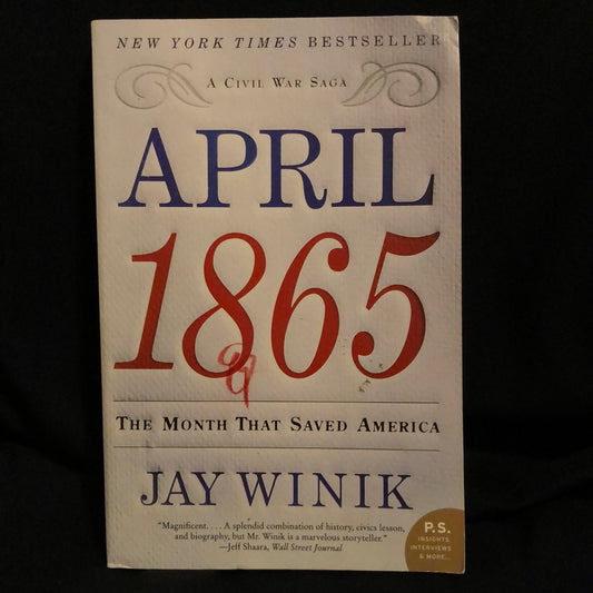 ‘April 1865 the Month that Saved America’