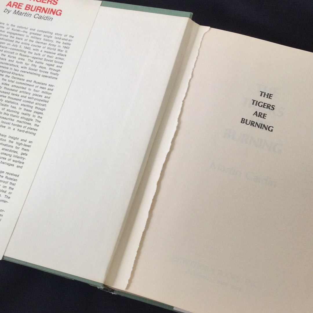 'The Tigers Are Burning' by Martin Caidin