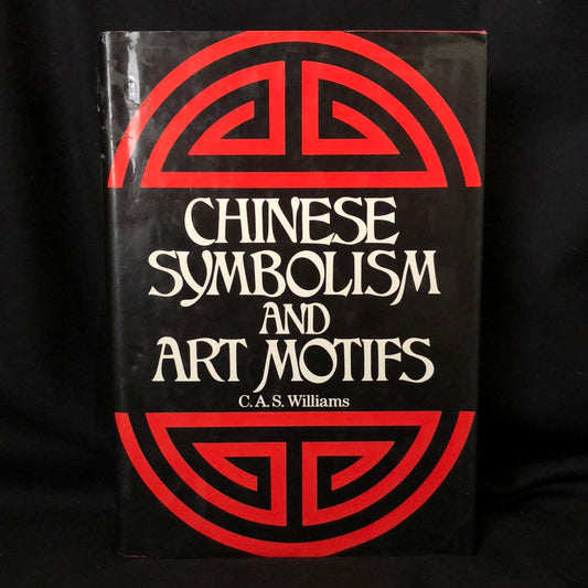 ‘Chinese Symbolism and Art Motifs’ by C.A.S. Williams