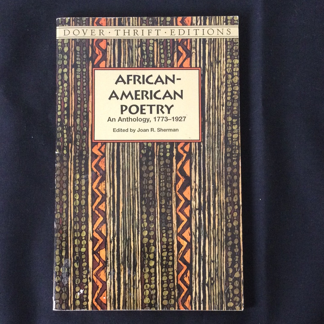 'African-American Poetry, An Anthology, 1773-1927' by Joan R. Sherman