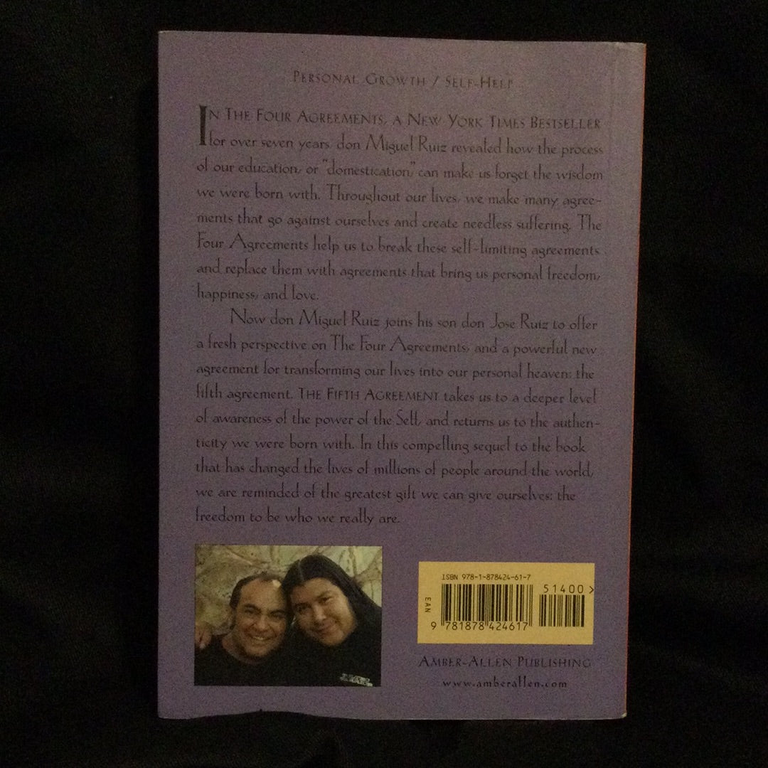 ‘The Fifth Agreement’ by Don Miguel Ruiz & Don Jose Ruiz