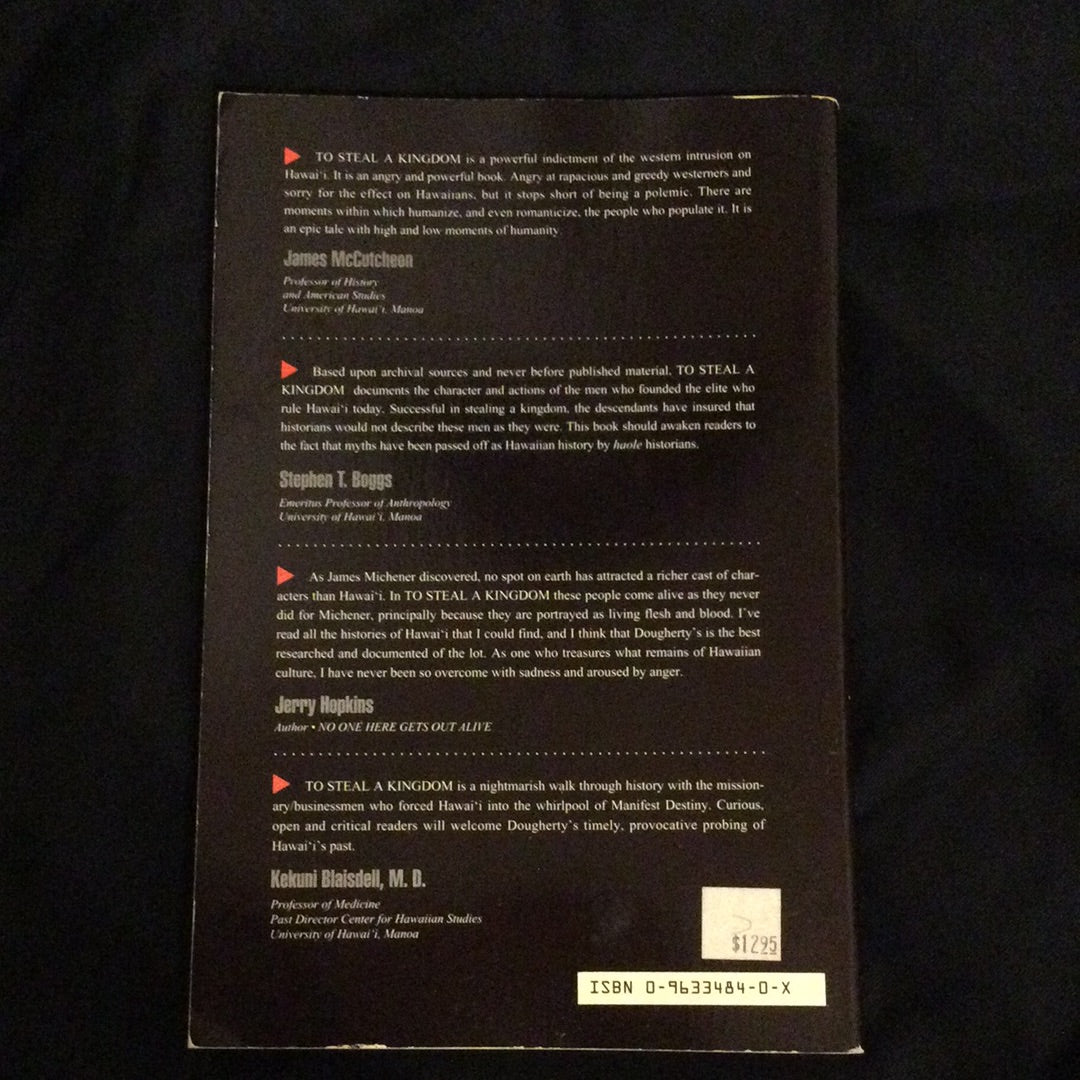 ‘To Steal A Kingdom, Probing Hawaiian History’ by Michael Dougherty