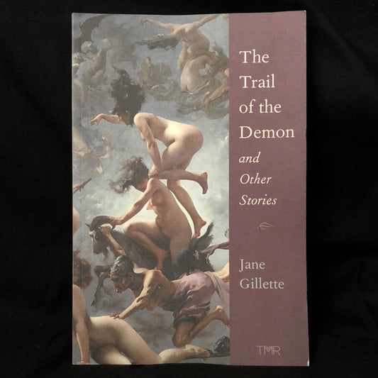 ‘The Trail of the Demon and Other Stories’ by Jane Gillette