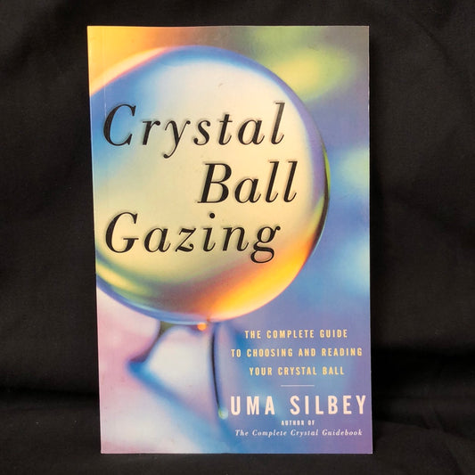 ‘Crystal Ball Gazing’ by Uma Silbey