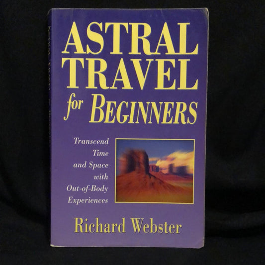‘Astral Travel for Beginners’ by Richard Webster