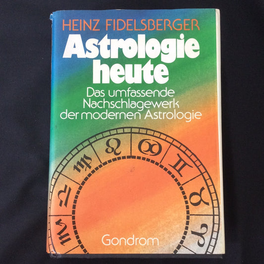 'Astrologie heute' by Heinz Fidelsberger