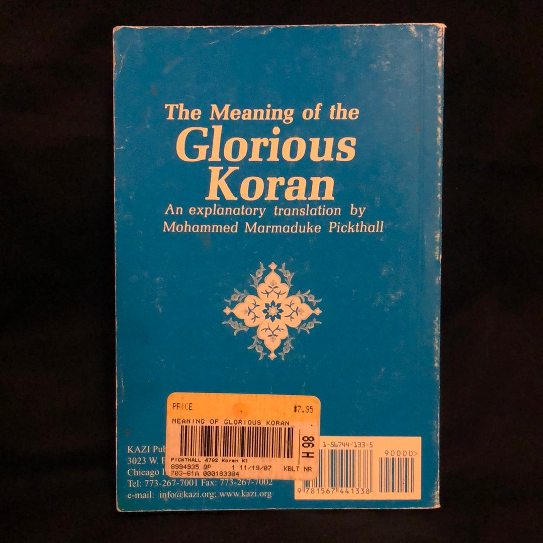 ‘The Meaning of the Glorious Koran’ translation by Mohammed Marmaduke Pickthall