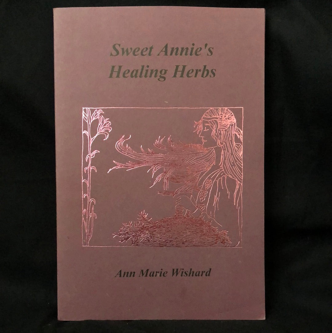 ‘Sweet Annie’s Healing Herbs’ by Ann Marie Wishard