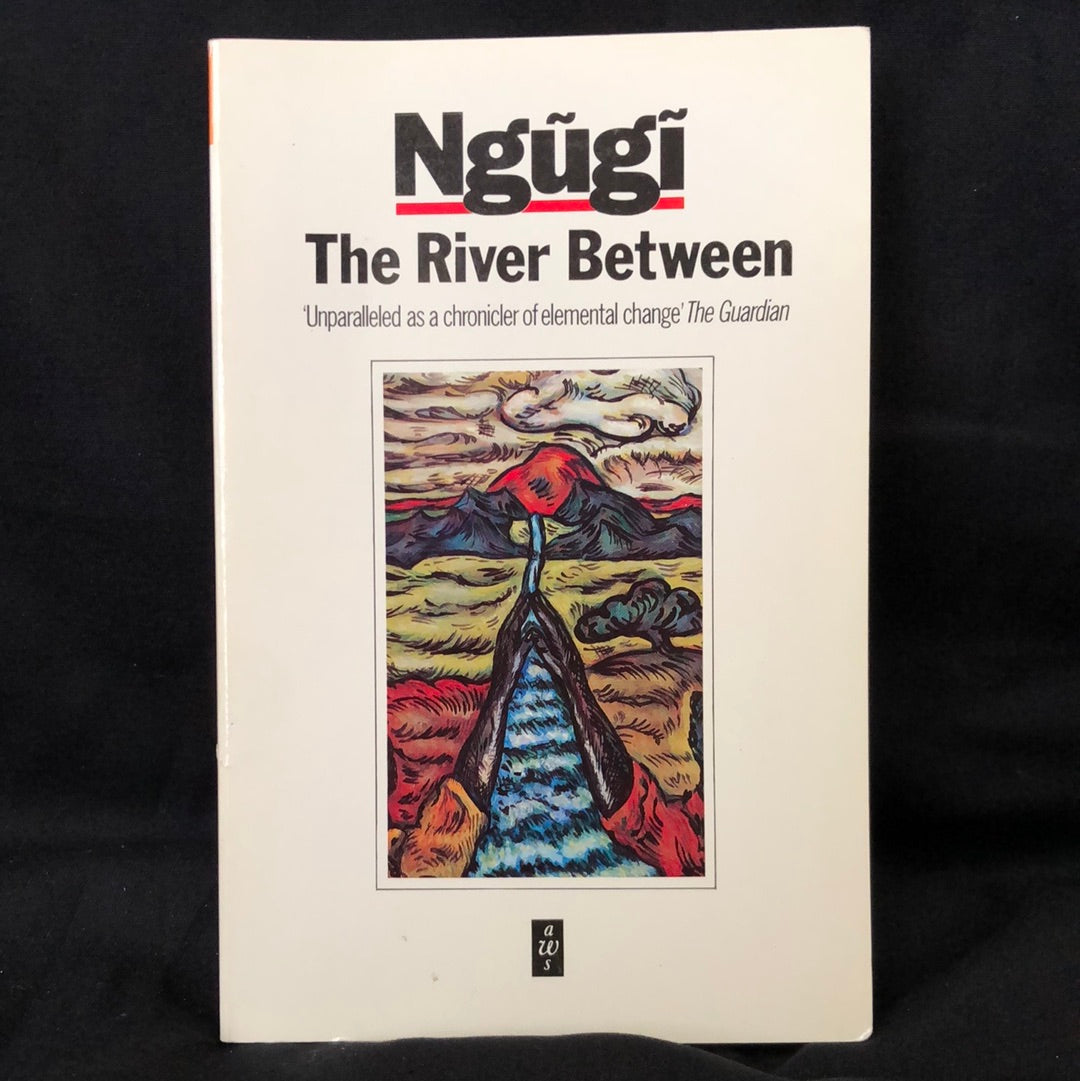 ‘The River Between’ by Ngugi Wa Thiong’o