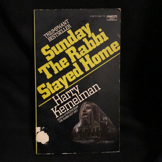 ‘Sunday The Rabbi Stayed Home’ by Harry Kemelman