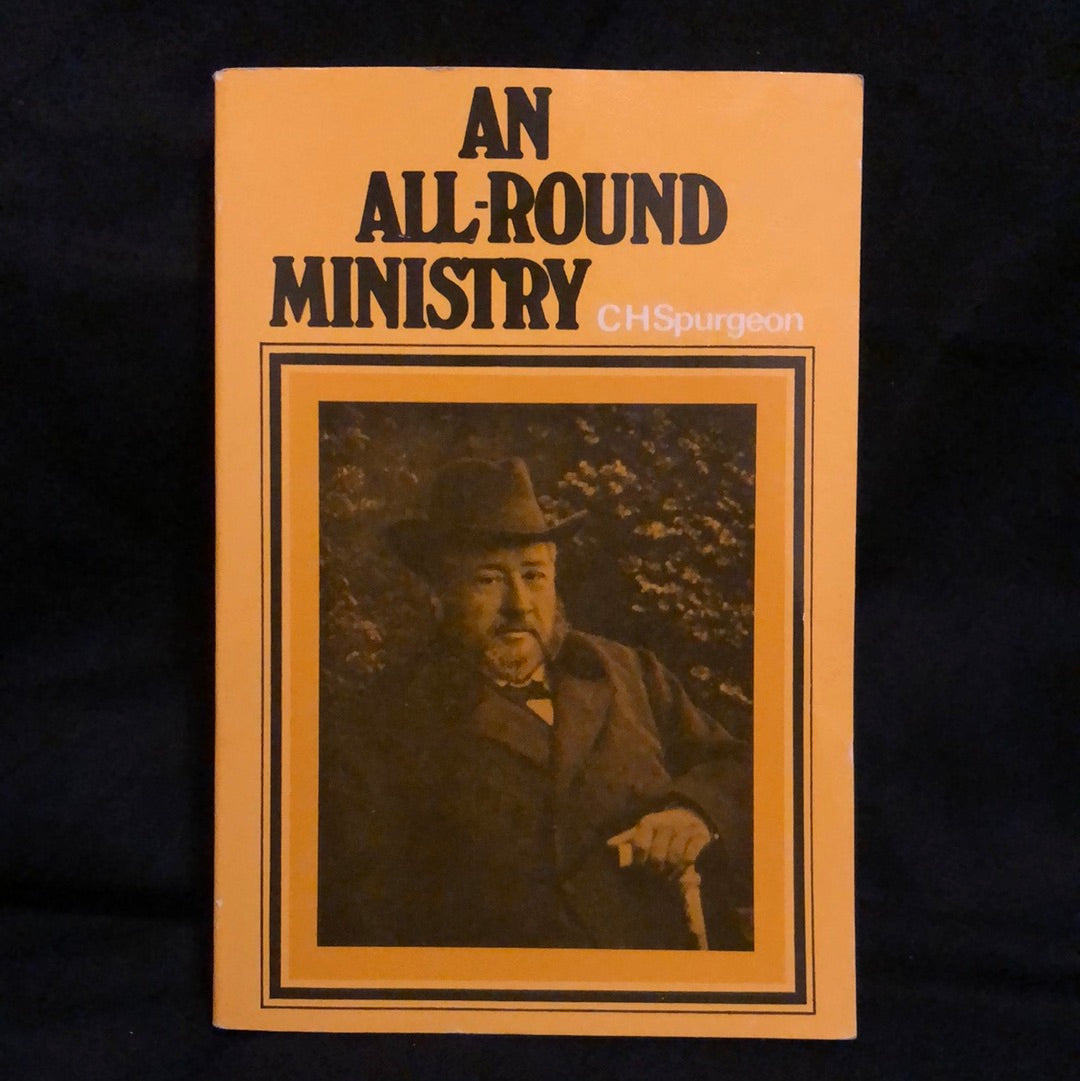 ‘An All-Around Ministry’ by Charles Spurgeon