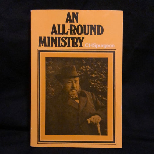 ‘An All-Around Ministry’ by Charles Spurgeon