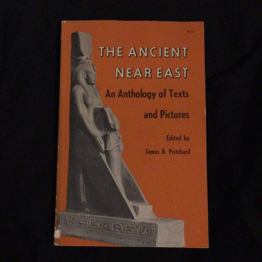 ‘The Ancient Near East, An Anthology of Texts and Pictures’ by James B. Pritchard