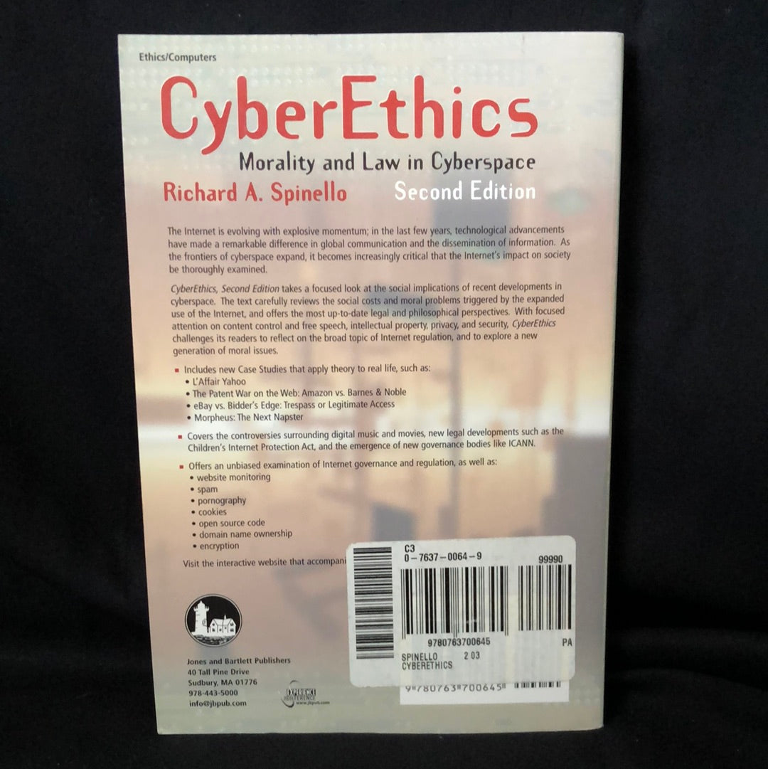 ‘Cyber Ethics Morality and Law in Cyberspace’ Richard A. Spinello