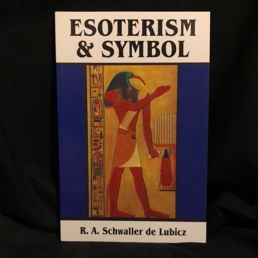 ‘Esoterism & Symbol’ by R.A. Schwaller de Lubicz