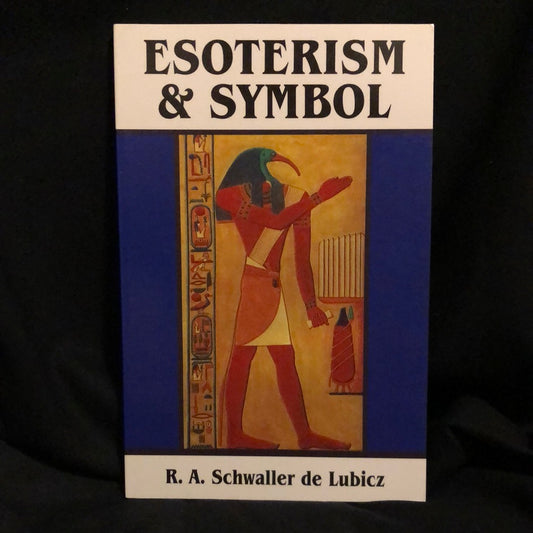 ‘Esoterism & Symbol’ by R.A. Schwaller de Lubicz