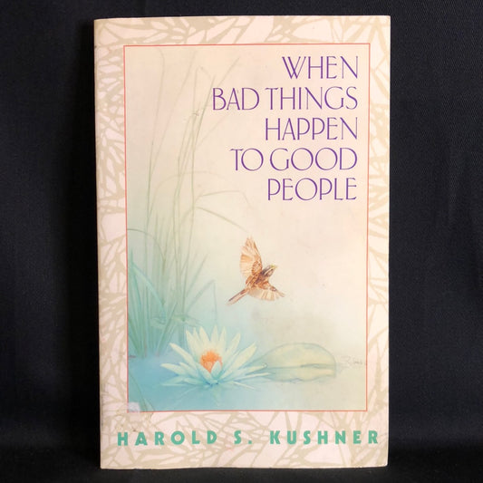 ‘When Bad Things Happen To Good People’ by Harold S. Kushner
