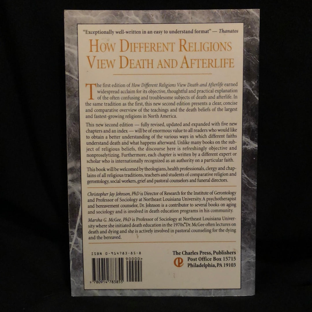 ‘How Different Religions View Death and Afterlife’ Christopher Jay Johnson PhD & Marsha G. McGee PhD