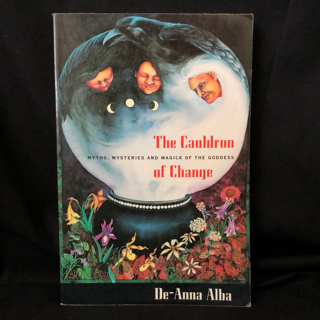 ‘The Cauldron of Change’ by De-Anna Alba