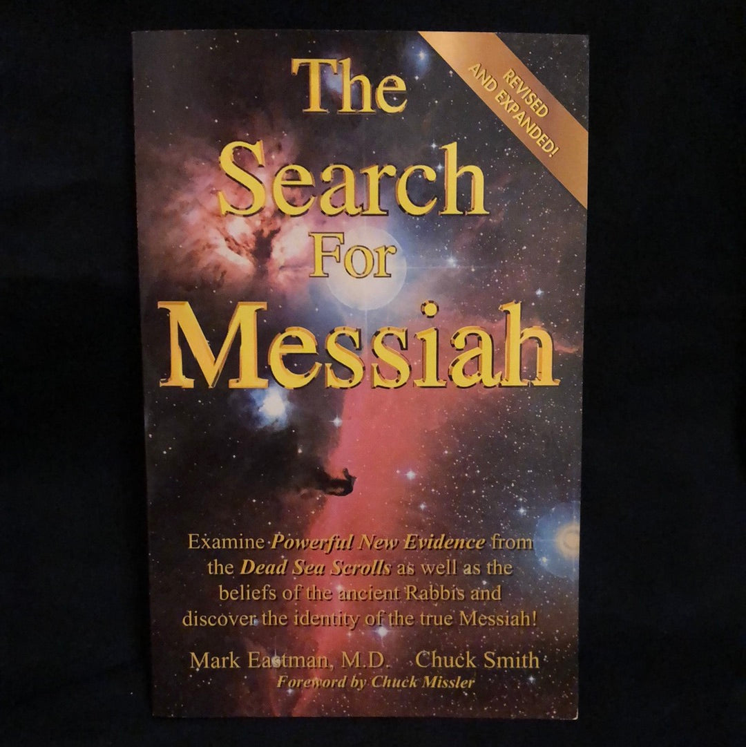 ‘The Search for Messiah’ by Mark Eastman & Chuck Smith