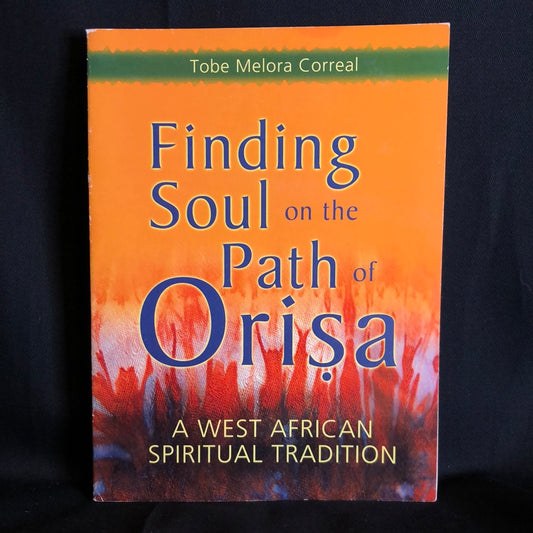 ‘Finding Soul on the Path of Orisa’ by Tobe Melora Correal