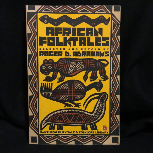 ‘African Folktales’ selected and retold by Roger D. Abrahams