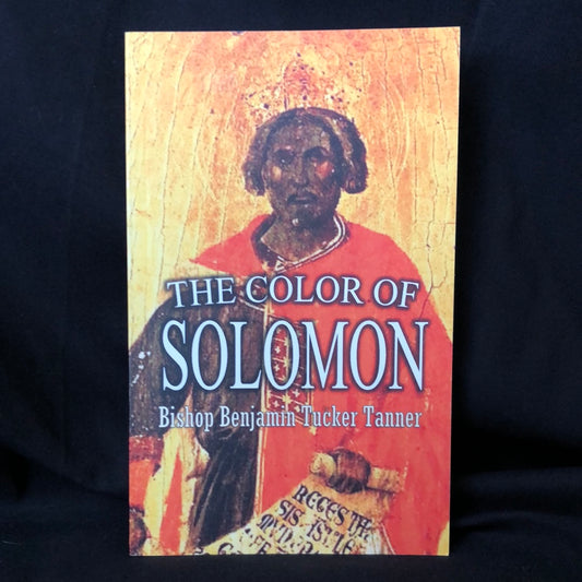 ‘The Color of Solomon’ by Bishop Benjamin Tucker Tanner