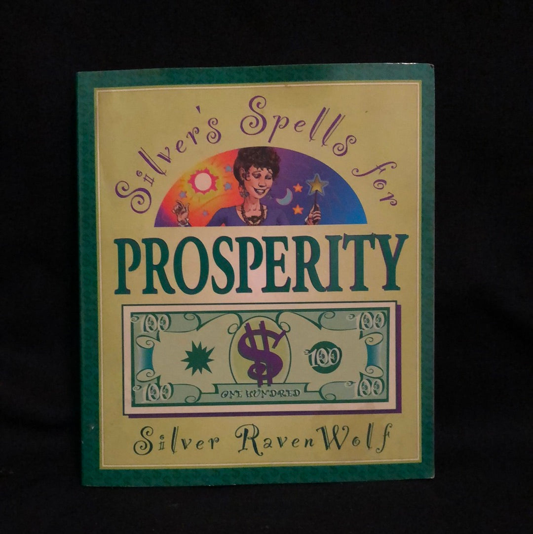 ‘Silver’s Spells for Prosperity’ by Silver Raven Wolf