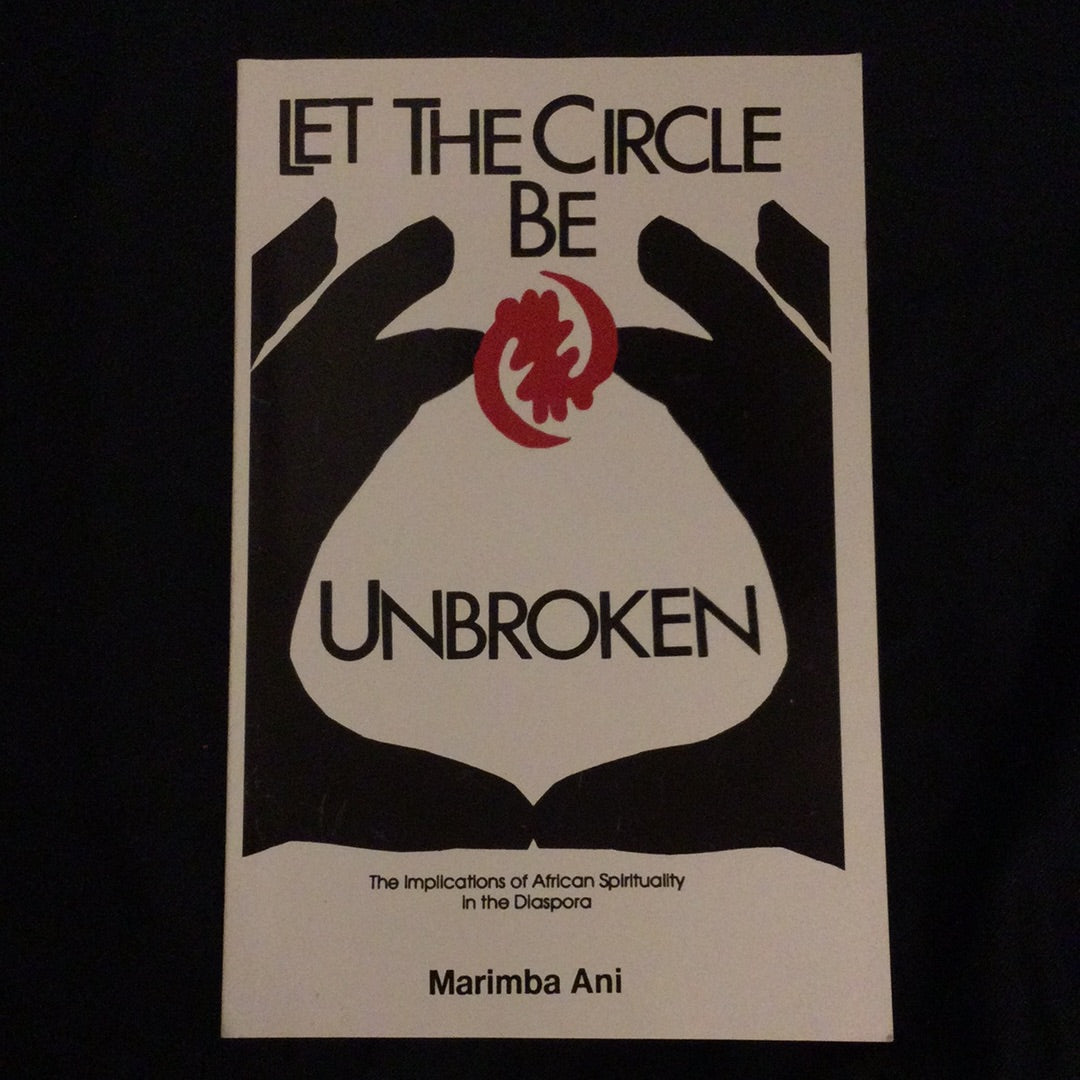 ‘Let the Circle Be Unbroken’ by Marimba Ani