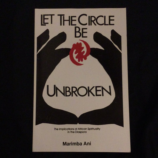 ‘Let the Circle Be Unbroken’ by Marimba Ani