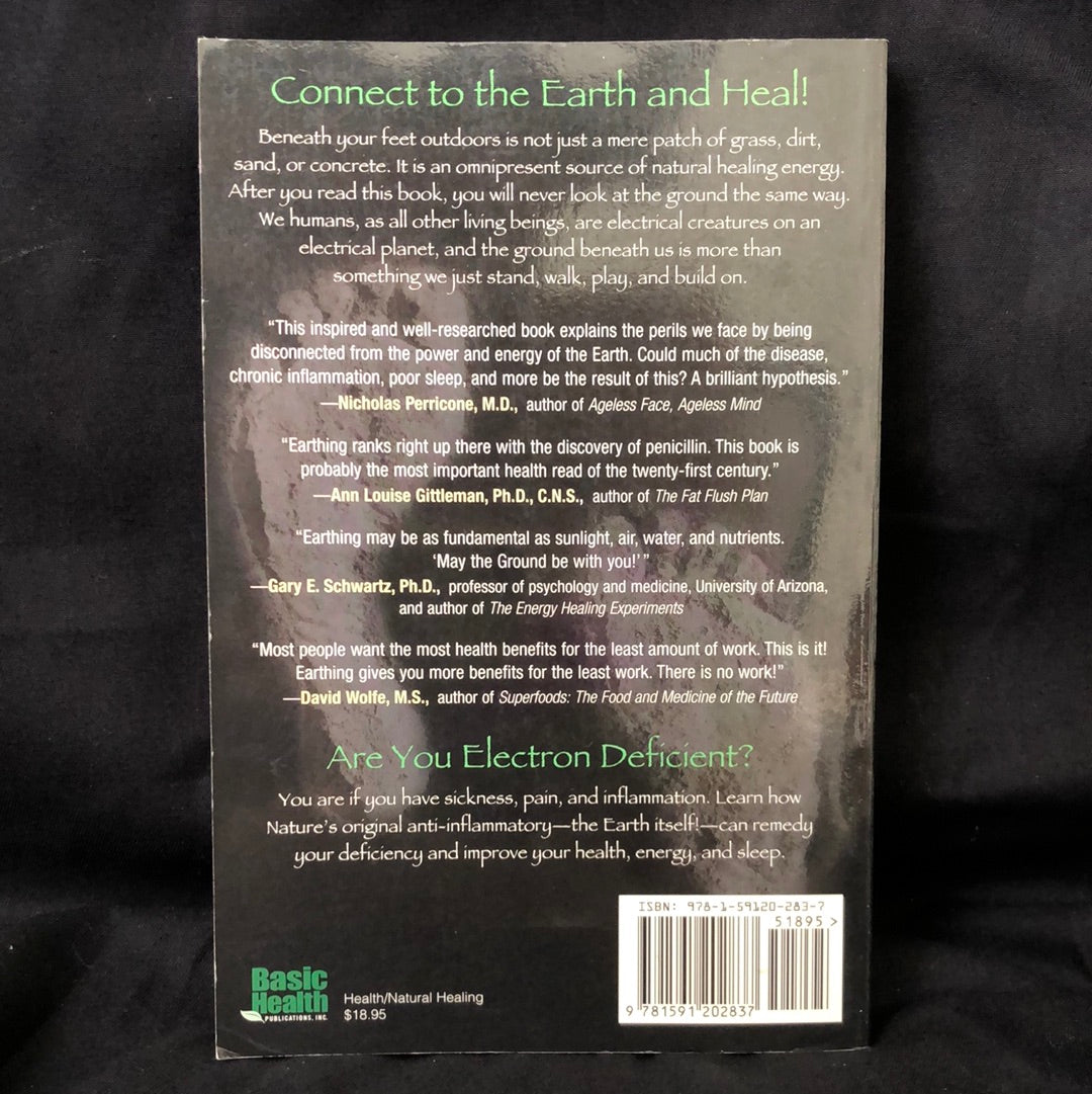 ‘Earthing, the Most Important Health Discovery Ever?’ by Clinton Ober, Stephen Sinatra & Martin Zucker