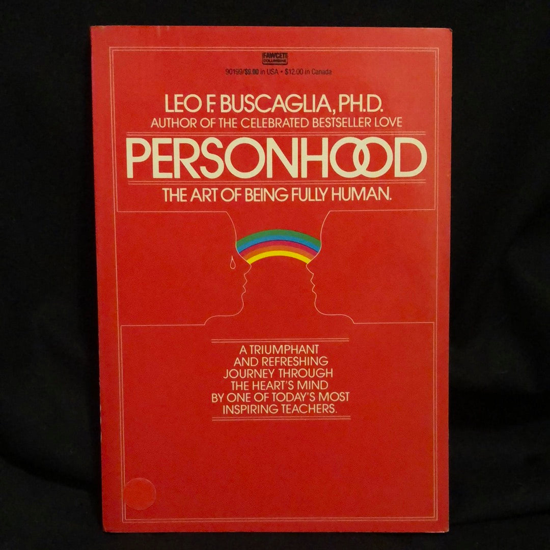 ‘Personhood The Art of Being Fully Human’ by Leo F. Buscaglia