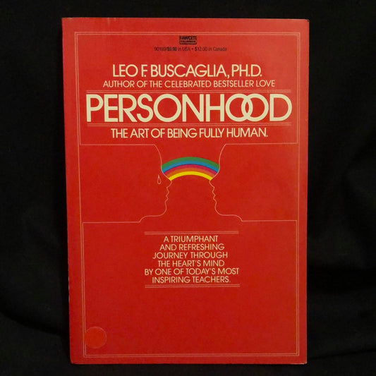 ‘Personhood The Art of Being Fully Human’ by Leo F. Buscaglia